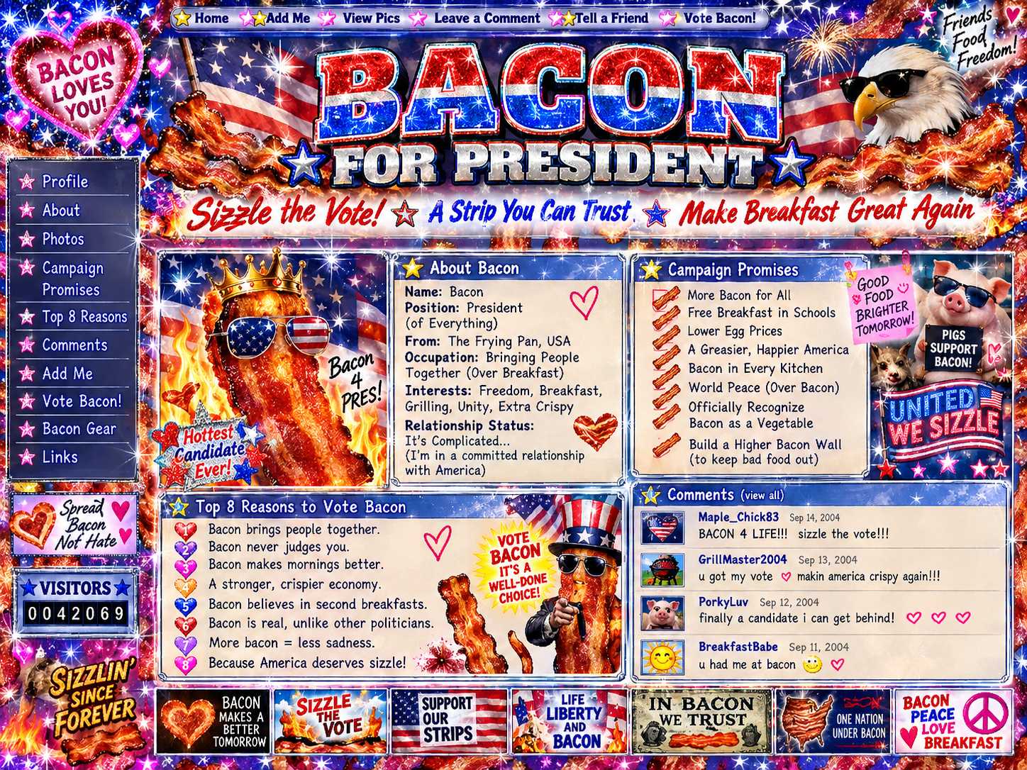 Bacon for President campaign featuring Bacon, campaign promises, supporter comments, and the slogan Sizzle the Vote!